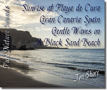 Pure Nature Sounds, Sunrise at a Black Sand Beach, Playa de Cura